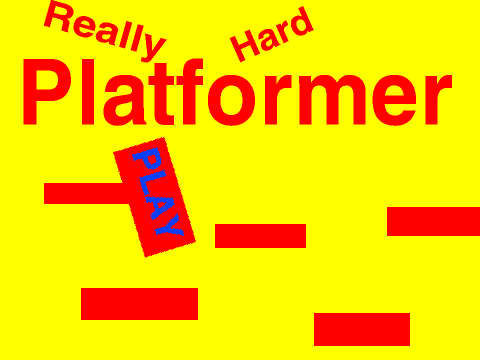 Really hard platformer