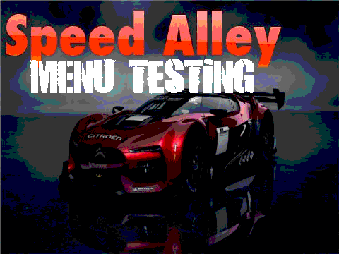 Speed Alley: Menu Testing