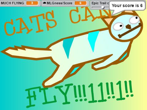Cats Can Fly Because I'm AWESOME