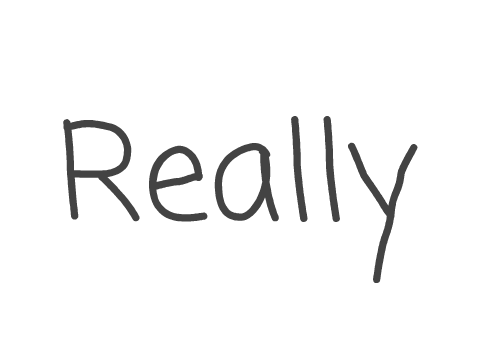 Really