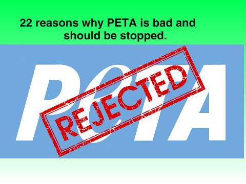 22 reasons why PETA is Hypocritic and evil. remix
