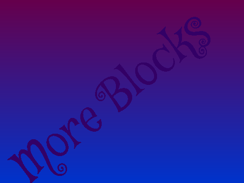 More Blocks