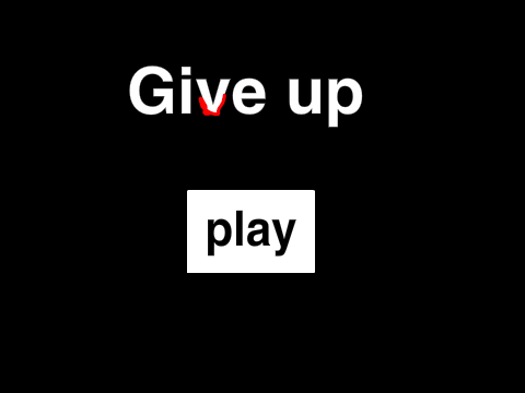 Give Up