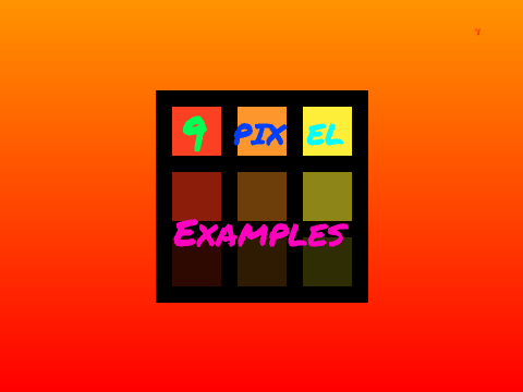 9 PIXELZ examples