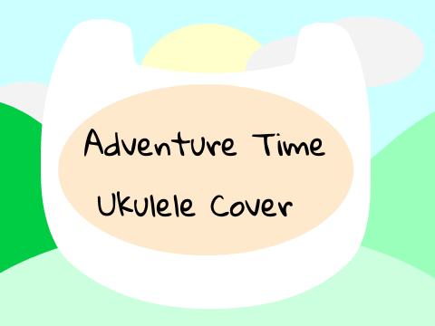 Ukulele Song Covers