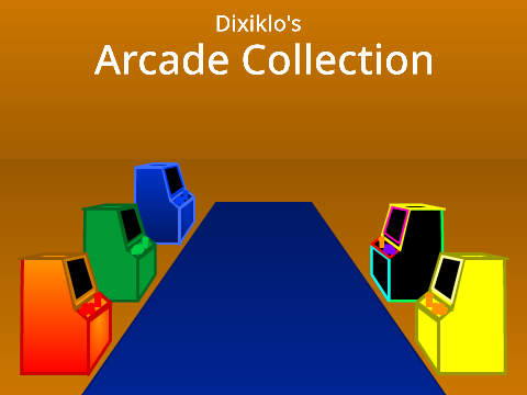 Dixiklo's Arcade Collection