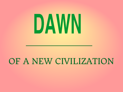 Dawn of a New Civilization Project