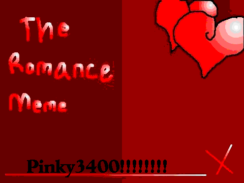 The Romance Meme Pinky3400 Version
