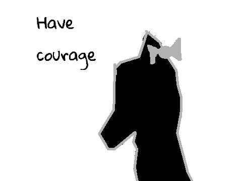 COURAGE 