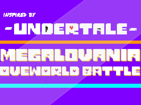 Megalovania : Overworld Battle Alpha 2