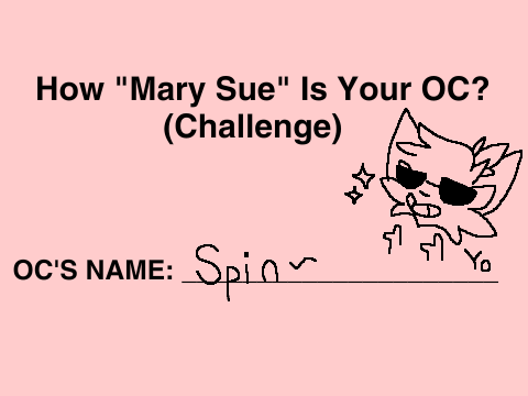 How "Mary-Sue" is Spin???