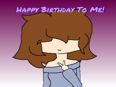 Happy Birthday to Me
