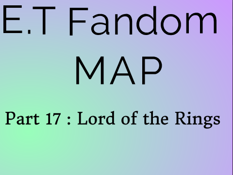 [Part 17] Fandom MAP: E.T by Katy Perry 