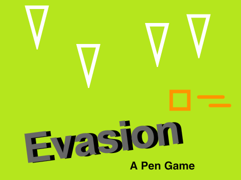Evasion (Pen Game)