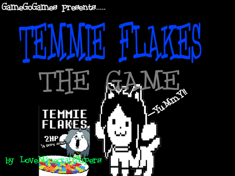temmie flakes the game