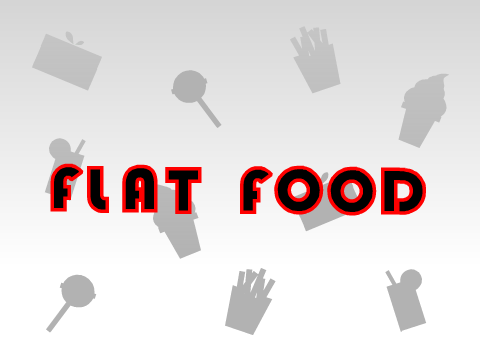 Flat Food