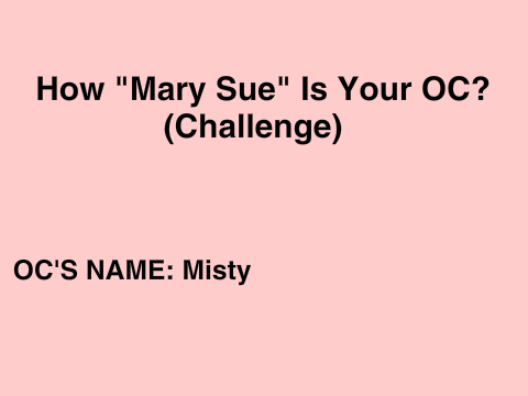 How "Mary-Sue" is Misty?