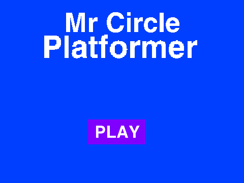 Mr. Circle Platformer