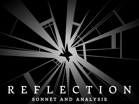 Reflection // Sonnet and Analysis
