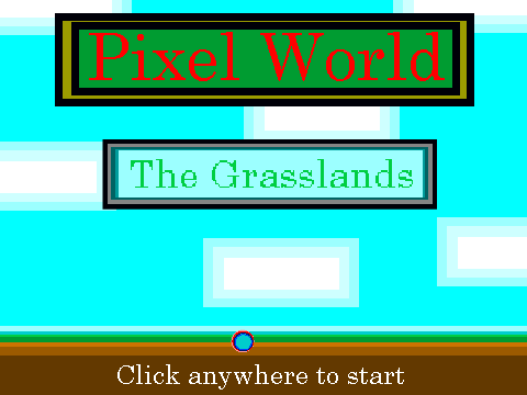 Pixel World Part 1: The Grasslands