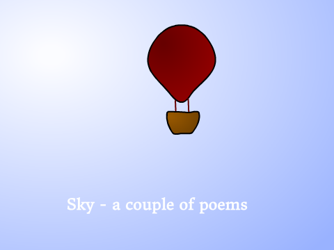Sky - a couple of poems
