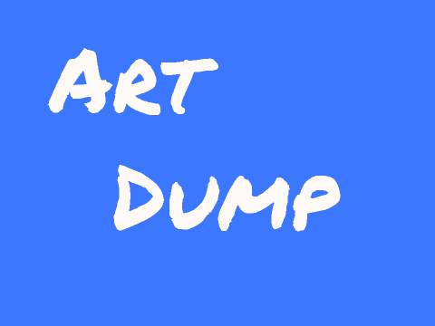 Art Dump :3