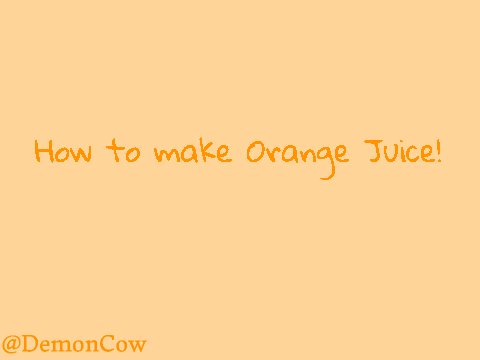 How to make Orange Juice - Method 1