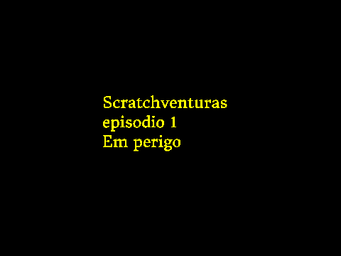Scratchventuras episódio 1: em perigo!