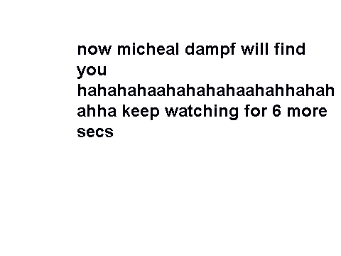 the micheal dampf scare