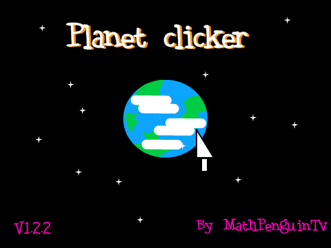 Planet clicker V1.2.2