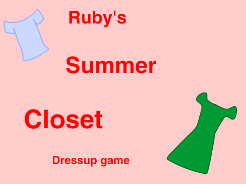 Ruby's Summer Closet: Dress Up Game