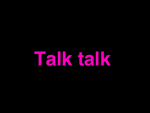 Talk talk brief