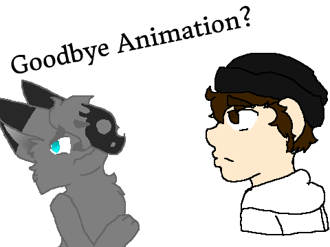 Goodbye Animation?