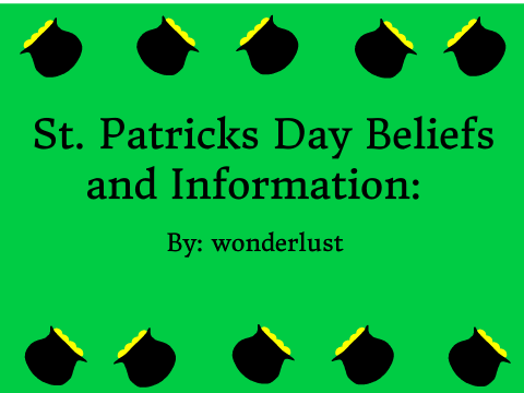 St. Patricks Day Beliefs and Information