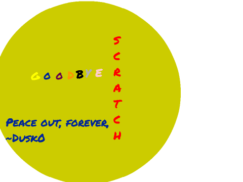 I'm Quitting Scratch