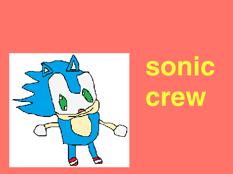 The Sonic Crew (But Poorly Drawn)