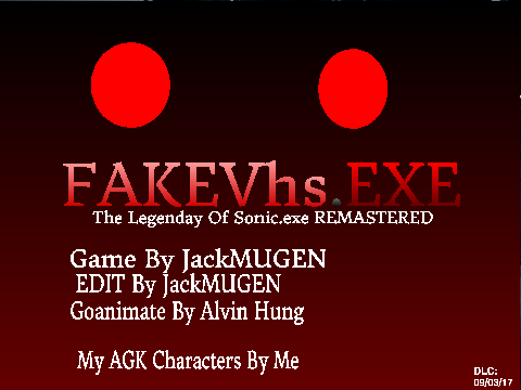 FAKEVhs.EXE (The Legenday of Sonic.exe REMASTERED) 