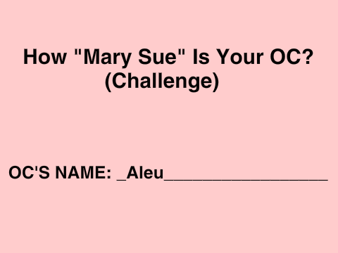 How "Mary-Sue" is Your OC? remix