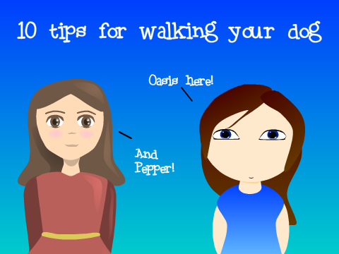 10 Tips from Oasis and Pepper on How to Walk Your Dog