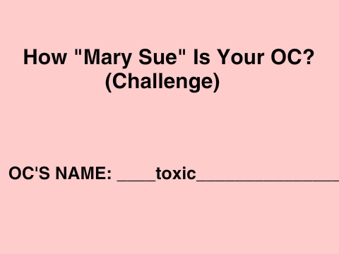 How "Mary-Sue" is Your OC? remix