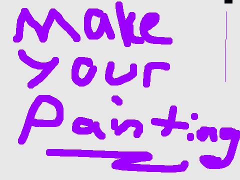 painting! and funny music!!!!