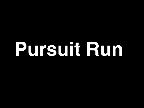 Pursuit Run
