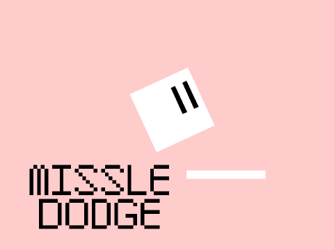 Missle Dodge