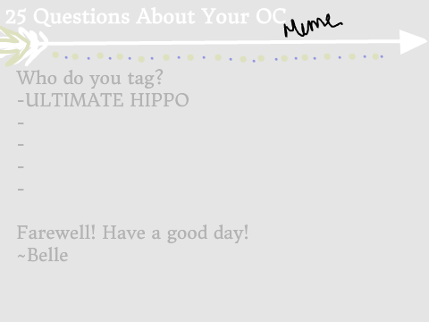 25 Questions About Your OC meme/tag remix