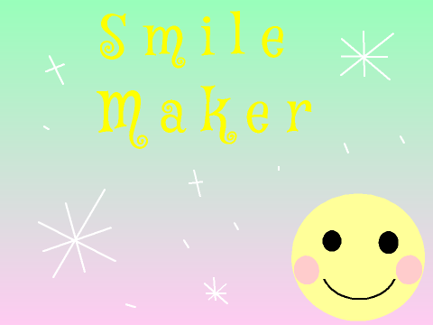 Smile Maker