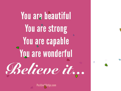 You are STRONG! Believe it... 