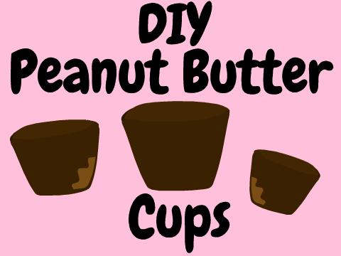 DIY Peanut Butter Reeses Cups