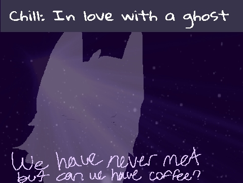  In Love With A Ghost ( Chill Sounds )