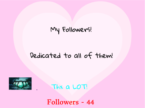 My Followers!