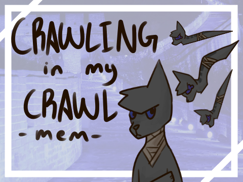 crawling in my crawl - meme